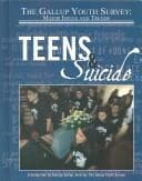 Tapa de Teens & Suicide (Gallup Youth Survey: Major Issues and Trends)