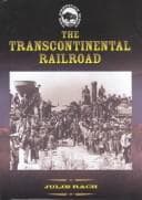 Tapa de The transcontinental railroad