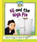 Tapa de Eli And The High Pie (Rhyme Time (Abdo Publishing Company).)