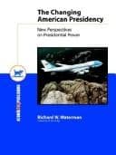 Tapa de The Changing American Presidency