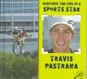 Tapa de Travis Pastrana (Armentrout, David, Discover the Life of a Sports Star II.)