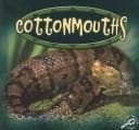 Tapa de Cottonmouths (O'Hare, Ted, Amazing Snakes.)
