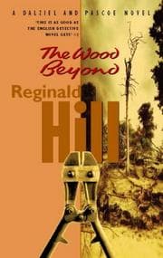 Tapa de The Wood Beyond (Dalziel & Pascoe Novel)