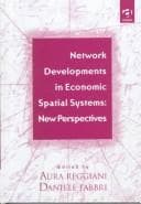 Tapa de Network developments in economic spatial systems