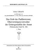 Tapa de Das Grab Des Padihorresnet, Obervermogensverwalter Der Gottesgemahlin Des Amun, Thebanisches Grab Nr. 196 (Monumenta Aegyptica)