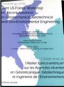 Tapa de Proceedings of the Joint US-France Workshop on Recent Advances in Geomechanical, Geotechnical, and Geo-Environmental Engineering, Institut français du pétrole, Rueil-Malmaison, June 1-3, 1992 =