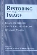 Tapa de Restoring the Image (Lincoln Studies in Religion and Society)