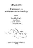 Tapa de SOMA 2003: SYMPOSIUM ON MEDITERRANEAN ARCHAEOLOGY; ED. BY CAMILLA BRIAULT