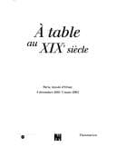 Tapa de A table au XIXe siècle