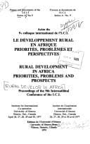 Tapa de Le developpement rural en Afrique: Priorites, problemes et perspectives = Rural development in Africa : priorities, problems and prospects : actes du 9e ... et documents de l'I.C.I