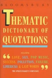 Tapa de Bloomsbury thematic dictionary of quotations