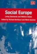 Tapa de SOCIAL EUROPE: LIVING STANDARDS AND WELFARE STATES; ED. BY RICHARD BERTHOUD