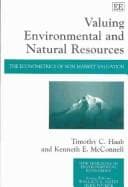 Tapa de VALUING ENVIRONMENTAL AND NATURAL RESOURCES: THE ECONOMETRICS OF NON-MARKET VALUATION