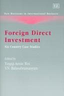 Tapa de FOREIGN DIRECT INVESTMENT: SIX COUNTRY CASE STUDIES; ED. BY YINGQI ANNIE WEI