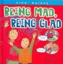 Tapa de Being Mad, Being Sad (Kid's Guides)