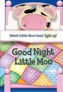 Tapa de Good Night Little Moo (Night Light Book)