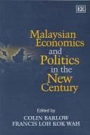 Tapa de Malaysian Economics and Politics in the New Century