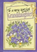 Tapa de To a Very Special Granddaughter (To Give and to Keep) (To-Give-and-to-Keep)