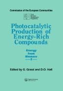 Tapa de Photocatalytic Production of Energy-Rich Compounds (Energy from Biomass ; 2)