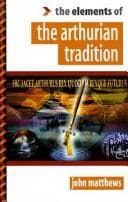 Tapa de The elements of the Arthurian tradition