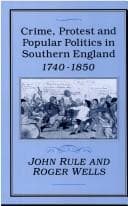 Tapa de Crime, protest, and popular politics in southern England, 1740-1850