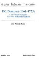 Tapa de F.C. Dancourt (1661-1725 : La Comedie Francaise a L'heure Du Soleil Couchant)