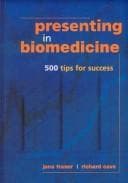 Tapa de Presenting in Biomedicine: 500 Tips for Success