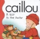 Tapa de Caillou, a visit to the doctor