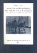 Tapa de Neither Cultural Imperialism nor Precious Gift of Civilization