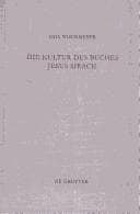 Tapa de Die Kultur Des Buches Jesus Sirach (Beiheft Zur Zeitschrift Fur Die Alttestamentliche Wissenschaft)
