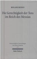 Tapa de Die Gerechtigkeit Der Tora Im Reich Des Messias (Wissenschaftliche Untersuchungen Zum Neuen Testament)