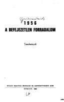 Tapa de 1956: A befejezetlen forradalom