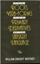 Tapa de The roots, verb-forms and primary derivatives of the Sanskrit language