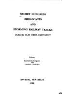 Tapa de Secret Congress broadcasts and storming railway tracks during Quit India movement