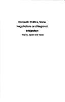 Tapa de Domestic Politics, Trade Negotiation and Regional Integration