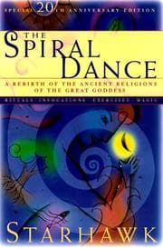 Tapa de The Spiral Dance: A Rebirth of the Ancient Religion of the Goddess