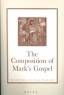Tapa de The composition of Mark's Gospel