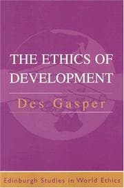 Tapa de The Ethics of Development (Edinburgh Studies in World Ethics)