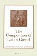 Tapa de The composition of Luke's Gospel