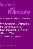 Tapa de Methodological aspects of the development of low temperature physics, 1881-1956