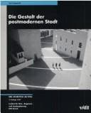 Tapa de Die Gestalt der postmodernen Stadt (ORL-Schriften)