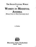 Tapa de Socio-cultural World of Women in Medieval Andhra
