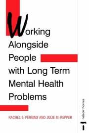 Tapa de Working Alongside People with Long Term Mental Health Problems