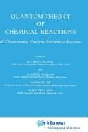 Tapa de Quantum Theory of Chemical Reactions Vol. III