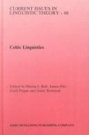 Tapa de Celtic Linguistics/Ieithyddiaeth Geltaidd: Readings in the Brythonic Languages Festschrift for T. Arwyn Watkins (Amsterdam Studies in the Theory and History ... IV: Current Issues in Linguistic Theory)