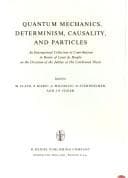 Tapa de Quantum mechanics, determinism, causality, and particles