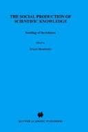 Tapa de The Social production of scientific knowledge