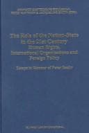Tapa de The Role of the Nation-State in the 21st Century:Human Rights, International Organizations and Foreign Policy Essays In Honour Of Peter Baehr /