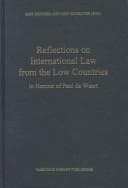 Tapa de Reflections on International Law from the Low Countries in Honour of Paul de Waart (Developments in International Law, V. 29)