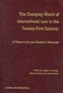 Tapa de The changing world of international law in the twenty-first century